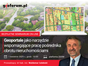 Ilustracja: Zapisz się na seminarium o geoportalach w obrocie nieruchomościami